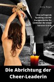 Die Abrichtung der Cheer-Leaderin (eBook, ePUB) Die Abrichtung der Cheer-Leaderin (eBook, ePUB)