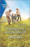 Starting Over with the Sheriff (eBook, ePUB)