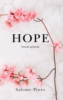 Hope (eBook, ePUB) - Pinto, Salome