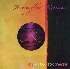 Slow Down - Kowa,Jennifer