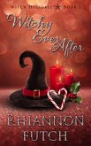 Witchy Ever After (Witch Holidays, #1) (eBook, ePUB)