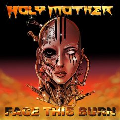 Face This Burn (Digipak) - Holy Mother