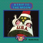 A Trip to the Moon (fixed-layout eBook, ePUB)