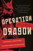 Operation Dragon (eBook, ePUB) Operation Dragon (eBook, ePUB)