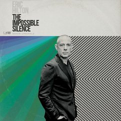 The Impossible Silence (Lp+Mp3) - Hilton,Eric