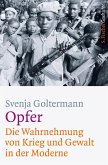 Opfer ¿ Die Wahrnehmung von Krieg und Gewalt in der Moderne