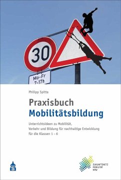 Praxisbuch Mobilitätsbildung - Spitta, Philipp