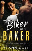 The Biker and the Baker (Oil and Water, #4) (eBook, ePUB)