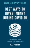 Best Ways to Invest Money During COVID-19: Investing Tips During the Pandemic (eBook, ePUB)