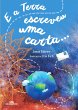 E a Terra escreveu uma carta... (eBook,... - Bild 1