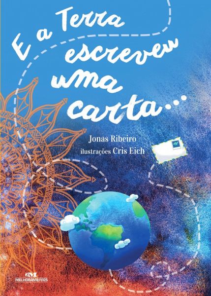 E a Terra escreveu uma carta... (eBook, ePUB)
