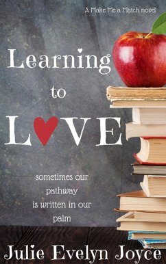 Cover Learning to Love (Make Me a Match, #2) (eBook, ePUB)