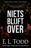 Niets blijft over (Voor eeuwig, #9) (eBook, ePUB) Niets blijft over (Voor eeuwig, #9) (eBook, ePUB)