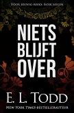 Niets blijft over (Voor eeuwig, #9) (eBook, ePUB)