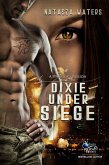Dixie Under Siege (A Warrior's Passion, #2) (eBook, ePUB)