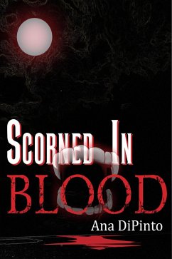 Cover Scorned in Blood (Scorned in Blood Trilogy, #1) (eBook, ePUB)