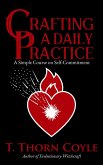 Crafting a Daily Practice (Practical Magic, #1) (eBook, ePUB)