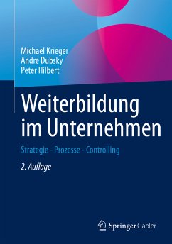 Weiterbildung im Unternehmen (eBook, PDF) - Krieger, Michael; Dubsky, Andre; Hilbert, Peter