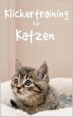 Klickertraining für Katzen (eBook, ePUB)