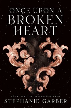 Once Upon a Broken Heart (eBook, ePUB) - Garber, Stephanie