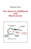 Short-Circuit and betrayal in child sexual abuse (eBook, ePUB)