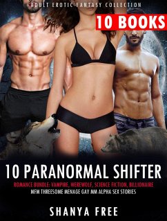 10 Paranormal Shifter Erotica Romance Bundle: (eBook, ePUB) - Free, Shanya