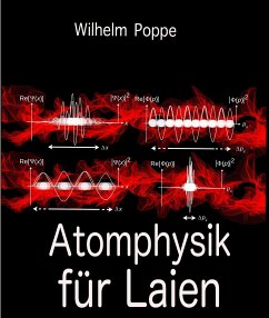 Atomphysik für Laien (eBook, ePUB) - Poppe, Wilhelm