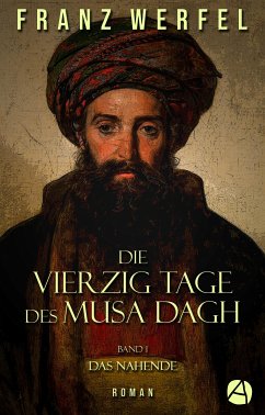 Die vierzig Tage des Musa Dagh. Band 1 (eBook, ePUB) - Werfel, Franz