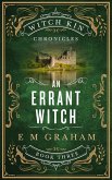 An Errant Witch (Witch Kin Chronicles, #3) (eBook, ePUB)