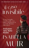 Il Caso Invisibile (Crimini nel Sussex, #3) (eBook, ePUB)