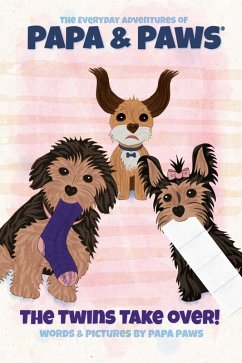 Cover The Twins Take Over! (The Everyday Adventures of Papa & Paws, #2) (eBook, ePUB)