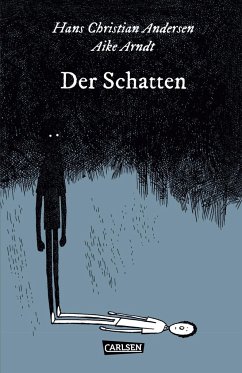 Die Unheimlichen: Der Schatten - Andersen, Hans Christian;Arndt, Aike