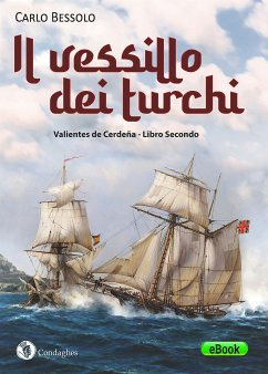 Il vessillo dei turchi (eBook, ePUB) - Bessolo, Carlo