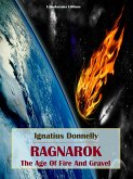 Ragnarok: The Age of Fire and Gravel (eBook, ePUB)