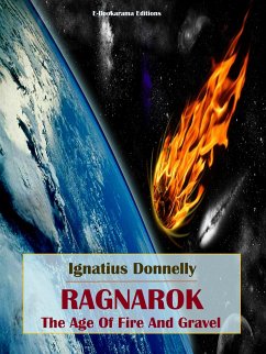 Ragnarok: The Age of Fire and Gravel (eBook, ePUB) - Donnelly, Ignatius