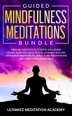 Guided Mindfulness Meditations Bundle (eBook, ePUB)