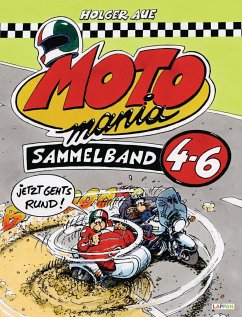 MOTOmania, Sammelband 4-6 - Aue, Holger