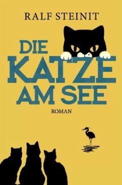 Die Katze am See - Steinit, Ralf