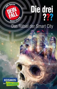 Die drei ??? Dein Fall: Das Rätsel der Smart City - Dittert, Christoph