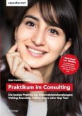 Das Insider-Dossier: Praktikum im Consulting