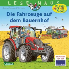 LESEMAUS 187: Die Fahrzeuge auf dem Bauernhof - Tielmann, Christian