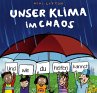 Unser Klima im Chaos - Bild 1