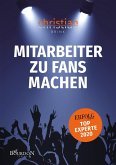 Mitarbeiter zu Fans machen