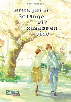 Saraba, yoki hi / Solange wir zusammen sind Bd.1 - Akaneda, Yuki