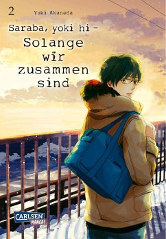 Saraba, yoki hi / Solange wir zusammen sind Bd.2 - Akaneda, Yuki