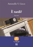 È tardi? (eBook, ePUB)