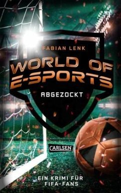 Cover Abgezockt / World of E-Sports Bd.3