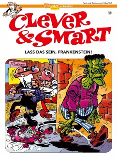 Lass das sein, Frankenstein! / Clever & Smart Bd.15 - Ibáñez, Francisco