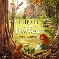 Ein Mädchen namens Willow Bd.1 (3 Audio-CDs) - Bohlmann, Sabine