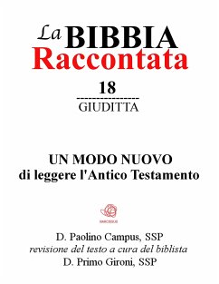 La Bibbia raccontata - Giuditta (eBook, ePUB) - Campus, Paolino; paolino.campus